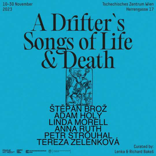 Výstava | Písně tulákovy o životě a smrti